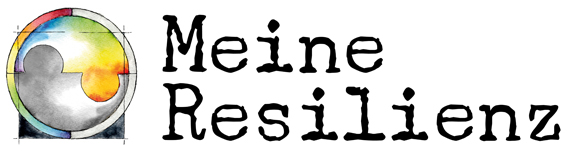 Meine Resilienz - trainiere Deine Resilienz integral